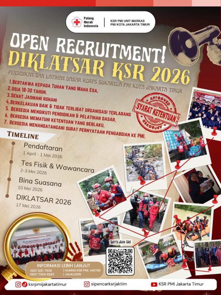 𝗢𝗣𝗘𝗡 𝗥𝗘𝗖𝗥𝗨𝗜𝗧𝗠𝗘𝗡𝗧 𝗗𝗜𝗞𝗟𝗔𝗧𝗦𝗔𝗥 𝗞𝗦𝗥 𝟮𝟬𝟮𝟲 KSR PMI UNIT MARKAS KOTA JAKARTA TIMUR